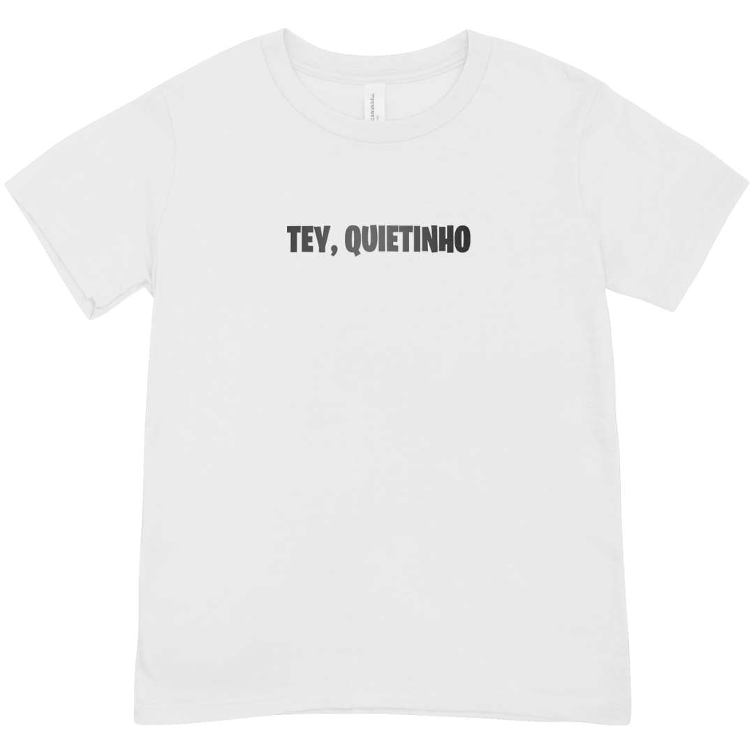 Camiseta TEY Quietinho